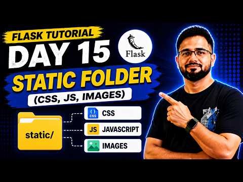 Flask Tutorial #15 - Static Files | CSS, JavaScript & Images