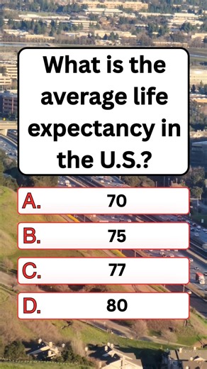 What is the average life expectancy in the U.S.?