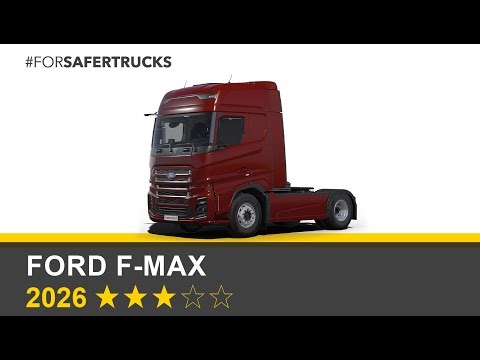 Euro NCAP Crash & Safety Tests of Ford F-MAX (4x2 Tractor Unit) 2026