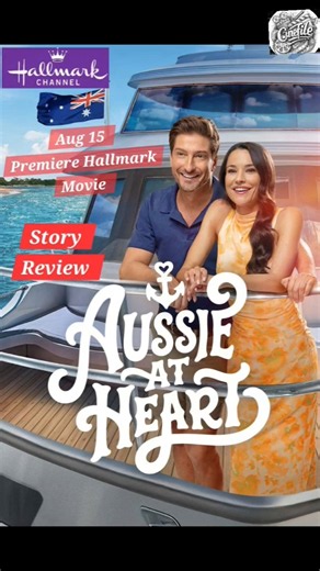 Aussie at Heart I Review I Hallmark Movie I Aug 15 Saturday Premiere #cinefile17