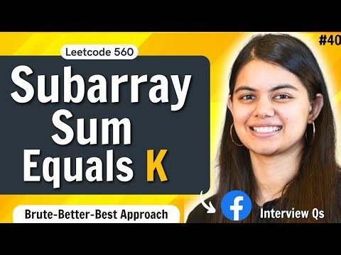 Subarray Sum Equals K Brute-Better-Optimal approach....