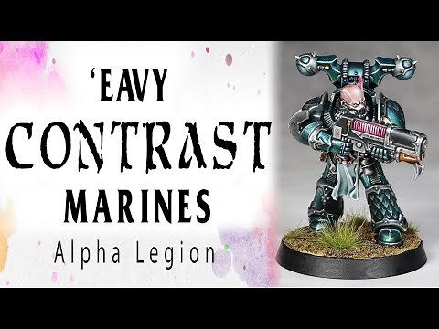 'Eavy Contrast Marines - Alpha Legion