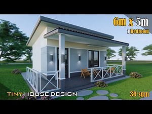 Small House Design 6m x5m (30 sqm)