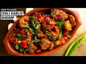 Chili Garlic Shrimp Recipe | Chinese Chili Garlic Shrimp Recipe
