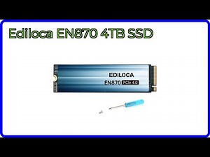 REVIEW (2026): Ediloca EN870 4TB SSD. ESSENTIAL details.