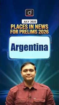 Argentina | Geography & Key Features | Drishti IAS English | #shorts #Geography #UPSC2026