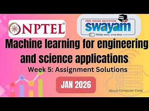 Machine learning for engineering and science applications week 5 assignment solution(Jan 2026)#nptel