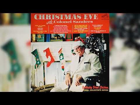 Various Artists - Christmas Eve with Colonel Sanders (Full Album)