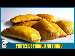 PASTEL DE FRANGO NO FORNO - FÁCIL E RÁPIDO