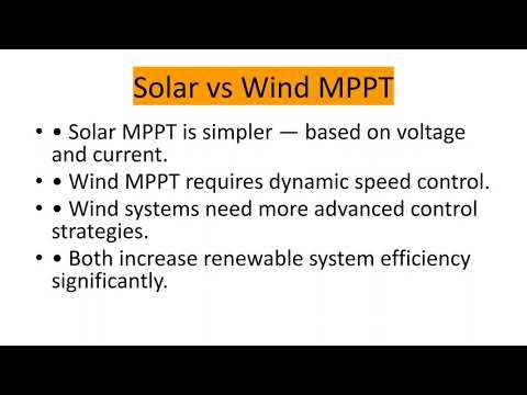 MPPT for Solar and Wind Power Plants | Working, Algorithms & Applications