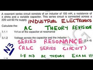 Industrial Electronics N3 AC Theory Series Resonance Introduction and November 2014 paper