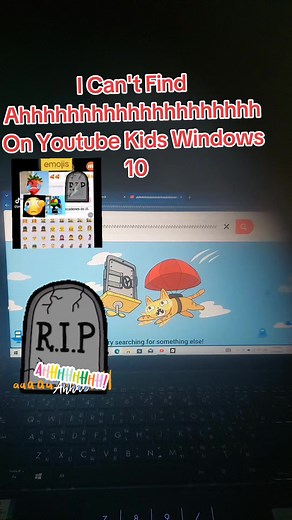 I Can't Find Ahhhhhhhhhhhhhhhhhhhh On YouTube Kids Windows 10 Editon | Windows 10