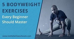 5 Body Weight Exercises for Beginners for Full Body Conditioning