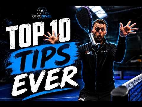 10 Years Of Padel… The 10 Best Tips I Ever Got