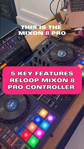 5 KEY features on Reloop's Mixon 8 Pro controller ⚡