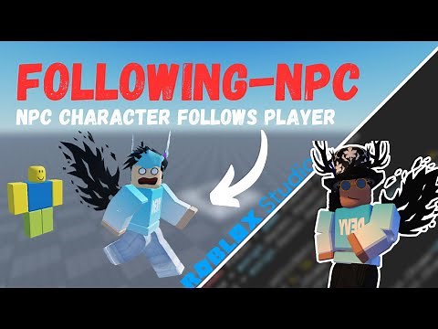 Roblox Studio: Make an NPC Follow You
