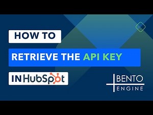 Bento Tutorials -- How to generate an API key in Hubspot