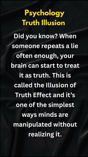 The Truth Illusion: How Repetition Manipulates Your Mind