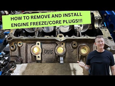 How To Remove and Install Engine Freeze Plugs The Right Way!