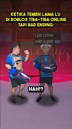 When Your Old Roblox Friend Suddenly Comes Online But It's a Bad Ending...