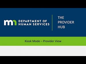 DHS Provider Hub: Kiosk Mode – Providers
