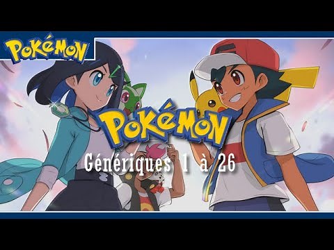 GÉNÉRIQUES POKÉMON - SAISONS 1 À 26 EN VF (ALL OPENINGS 1-26) [HD]