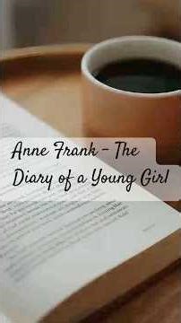 Anne Frank - The Diary of a Young Girl