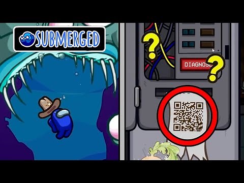 Among Us New Map - Secret QR Code?? (New SUBMERGED Map - by ‪@5up‬)