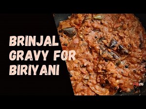 Brinjal gravy for biriyani | How to make brinjal curry recipe | AD26YT