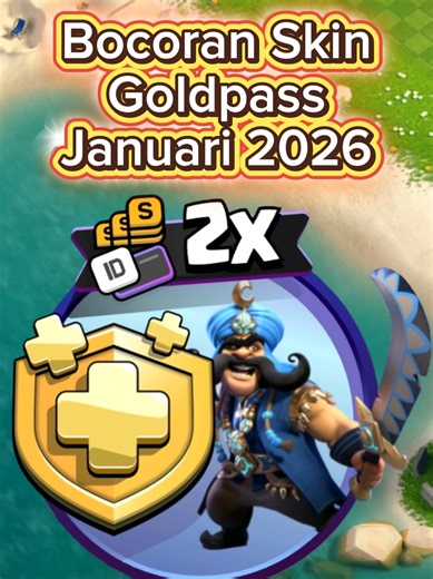 Bocoran Skin Goldpass Januari 2026 di Clash of Clans