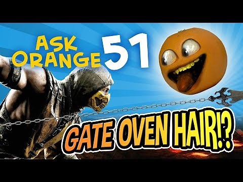 Annoying Orange - Ask Orange #51: Gate Oven Hair!?