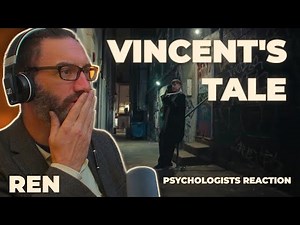 Why Vincent’s Rage Makes Sense - Master Storyteller | Ren Reaction & Breakdown