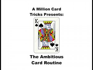 The Ambitious Card Routine Intermediate Card Trick Tutorial