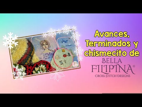 Flosstube en Español 440, Avances🪡 ~ Terminados 🧶 y Chisme de #BellaFilipina 