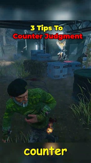 3 Tips To Counter The Judgment DBD