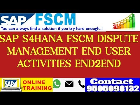 SAP S4HANA FSCM||DISPUTE MANAGEMENT||DISPUTE MANAGEMENT PROCESS & END USER ACTIVITIES|| END TO END