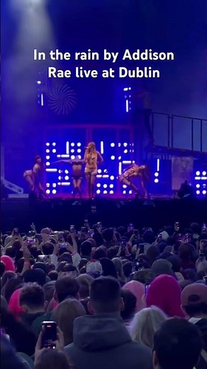 In the rain - Addison Rae live at Dublin #addisonrae #intherain #thefameandgloryshow #dublin