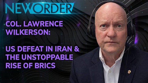🚨NEW EPISODE OF NEW ORDER🌐Col. Lawrence Wilkerson: Iran WON, US CANNOT STOP the Rise of BRICS & the Global SouthHow is China🇨🇳 positioning itself to capitalise on the US' disastrous mistake in Iran?What should BRICS nations and the Global South do as the US increasingly resorts to war and destruction to maintain its hegemony?Why must Moscow, Beijing, and Washington urgently work together despite their differences?All this and more on this episode of New Order with Col. Lawrence Wilkerson, fo