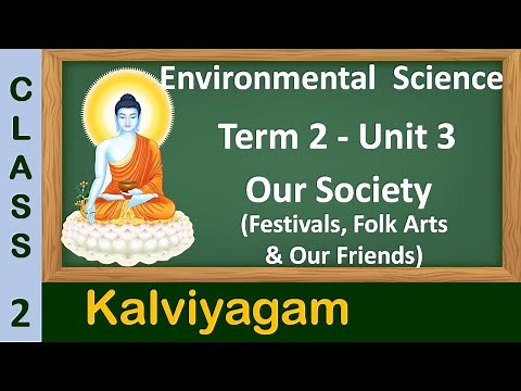 Our Society | Class 2 EVS Term 2 Unit 3 | TN Syllabus | Kalviyagam | Our Society class 2 | Festivals