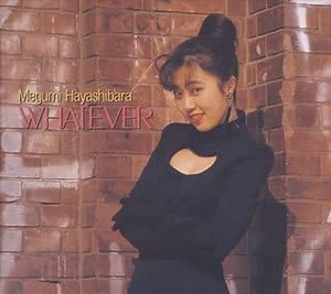 Megumi Hayashibara - Whatever