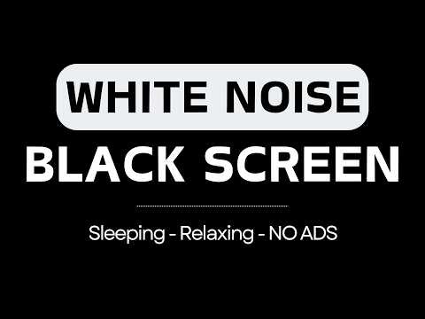 White Noise Black Screen No Ads | 10 Hours Pure White Noise for Quiet Sleep and Deep Relaxation