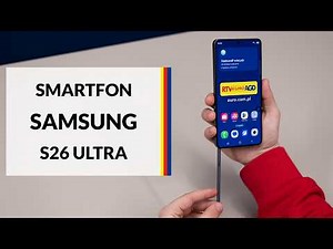 Smartfon Samsung Galaxy S26 Ultra – dane techniczne – RTV EURO AGD
