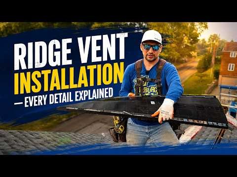 How to Properly Install a Ridge Vent (Full Guide)