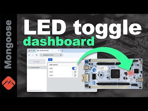 Embedded dashboard tutorial - LED toggle on STM32 Nucleo-H563ZI and other MCUs