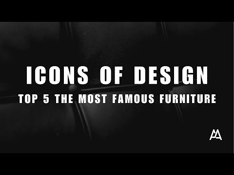 Icons of design: The 5 most famous furniture pieces