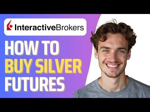 How To Trade Silver Futures on IBKR (Full 2026 Guide)