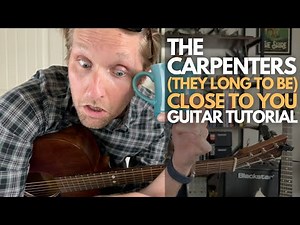 Close to You by The Carpenters Guitar Tutorial - Guitar Lessons with Stuart!