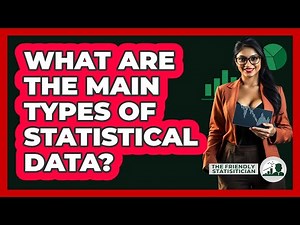 What Are The Main Types Of Statistical Data?