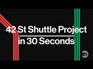 42 St Shuttle Project in 30 Seconds