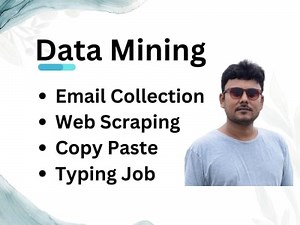 Data Mining, Web Scraping, and Email Collection.